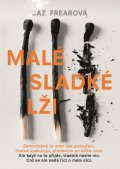 Frear Caz: Malé sladké lži