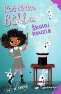 Kuenzlerová Lou: Košťátko Bella - Školní kouzla