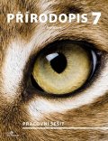 kolektiv autorů: Přírodopis 7 - Živočichové - Pracovní sešit