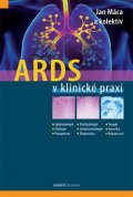 kolektiv autorů: ARDS v klinické praxi