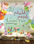 neuveden: 70 pohádek a pověstí z Lesní říše