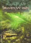 Heitz Markus: Legendy alfů 1 - Spravedlivý hněv