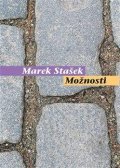 Stašek Marek: Možnosti