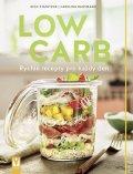 Stanitzok Nico: Low Carb - Rychlé recepty pro všední den