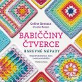 Semaan Celine: Babiččiny čtverce - Barevné nápady