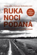 Cílek Václav: Ruka noci podaná - Základy rodinné a krizové připravenosti