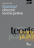 Hrdina Ignác Antonín: Slabikář obecné teorie práva