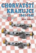 Vukovic Mate: Chorvatští krahujci 1941-1945