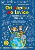 Vlková Ivana: Od zápisu do lavice 9. díl - Sociální učení, Můj svět