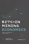 Frumkin Daniel: Bitcoin Mining Economics