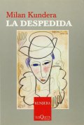 Kundera Milan: La despedida