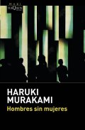 Murakami Haruki: Hombres sin mujeres