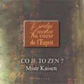 Mistr Kaisen: Co je to zen? - CD