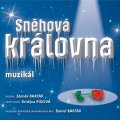 neuveden: Sněhová královna - muzikál - CD