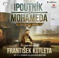 Kotleta František: Poutník z Mohameda - Alláhův hněv - CDmp3 (Čte Martin Zahálka)