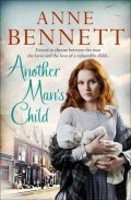 Bennett Anne: Another Man´s Child
