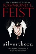 Feist Raymond E.: Silverthorn