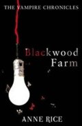 Rice Anne: Blackwood Farm