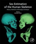 Klales Alexandra R.: Sex Estimation of the Human Skeleton : History, Methods, and Emerging Techn