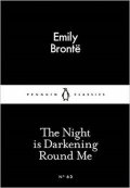 Bronteová Emily: The Night is Darkening Round Me