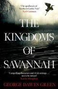 Green George Dawes: The Kingdoms of Savannah: WINNER OF THE CWA AWARD FOR BEST CRIME NOVEL OF T