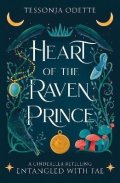 Odette Tessonja: Heart of the Raven Prince