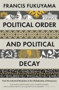 -: Political Order and Political Decay