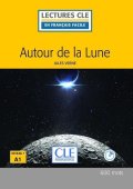 Verne Jules: Autour de la lune - Niveau 1/A1 - Lecture CLE en français facile – Livre + 