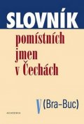 Matúšová Jana: Slovník pomístních jmen v Čechách V