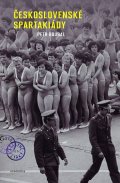 Roubal Petr: Československé spartakiády