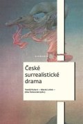 Kubart Tomáš: České surrealistické drama