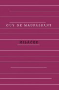 de Maupassant Guy: Miláček