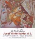 Slavíček Lubomír: Josef Winterhalder d. J. (1743 Vöhrenbach - 1807 Znaim), Maulbertsch bester