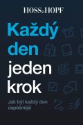 Hossainpour Kiarash, Hopf Philip: Každý den jeden krok - Jak být každý den úspěšnější