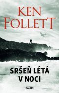 Follett Ken: Sršeň létá v noci