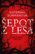 Surmanová Kateřina: Šepot z lesa