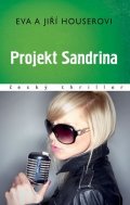 Houser Jiří: Projekt Sandrina