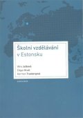 kolektiv autorů: Školní vzdělávání v Estonsku
