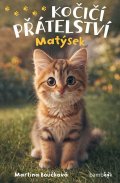 : Kočičí přátelství - Matýsek