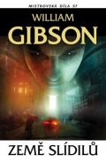 Gibson William: Země slídilů