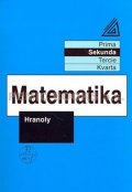 Herman Jiří: Matematika pro nižší ročníky víceletých gymnázií - Hranoly