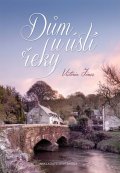 Jones Victoria: Dům u ústí řeky