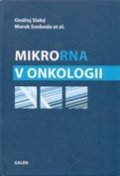 kolektiv autorů: Mikrorna v onkologii