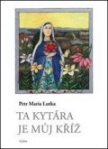 Lutka Petr: Ta kytára je můj kříž