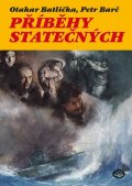Batlička Otakar: Příběhy statečných