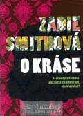 Smithová Zadie: O kráse