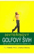 Tomasi T. J.: 30vteřinový Golfový švih