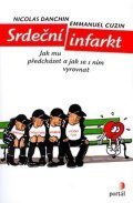 Danchin Nicolas, Cuzin Emmanuel: Srdeční infarkt