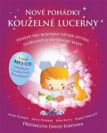 Civardi Anne: Nové pohádky kouzelné lucerny - Příběhy pro rozvíjení dětské důvěry, tvořiv