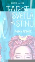 Chris-Anne: Tarot světla a stínu - Kniha + 78 karet